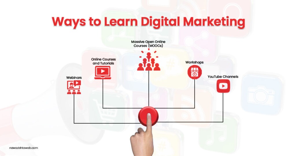 Ways to Learn Digital Marketing