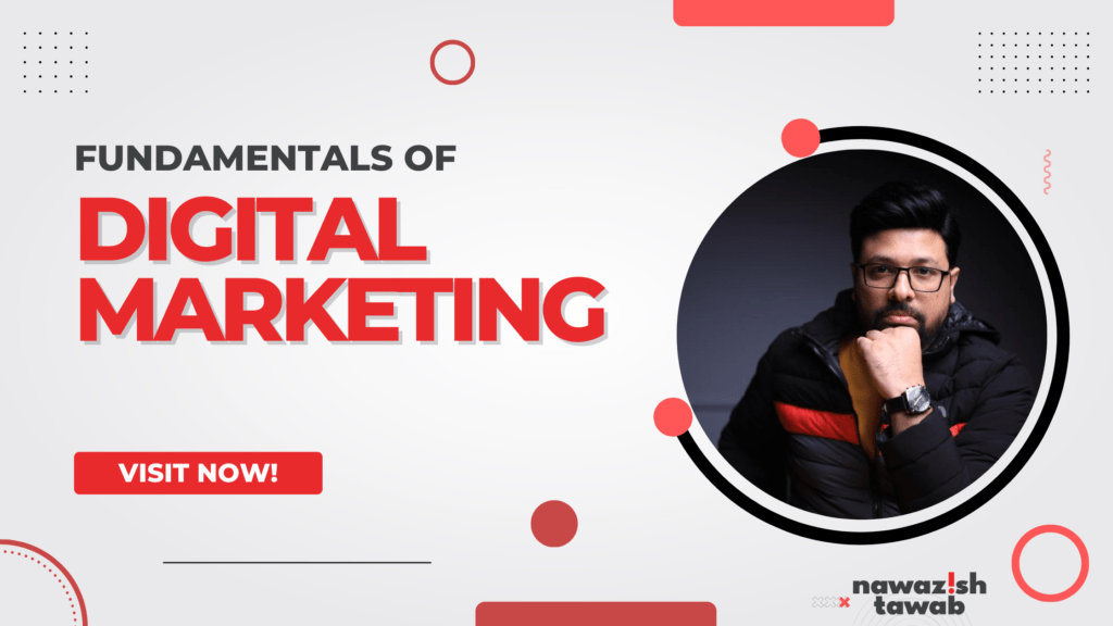 Fundamentals of Digital marketing