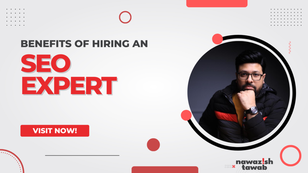 Benefits of Hiring an SEO Expert