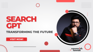 SearchGPT - Transforming the Future of Search Technology