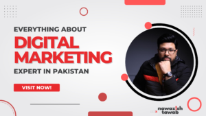 Digital Marketing Expert in Pakistan 