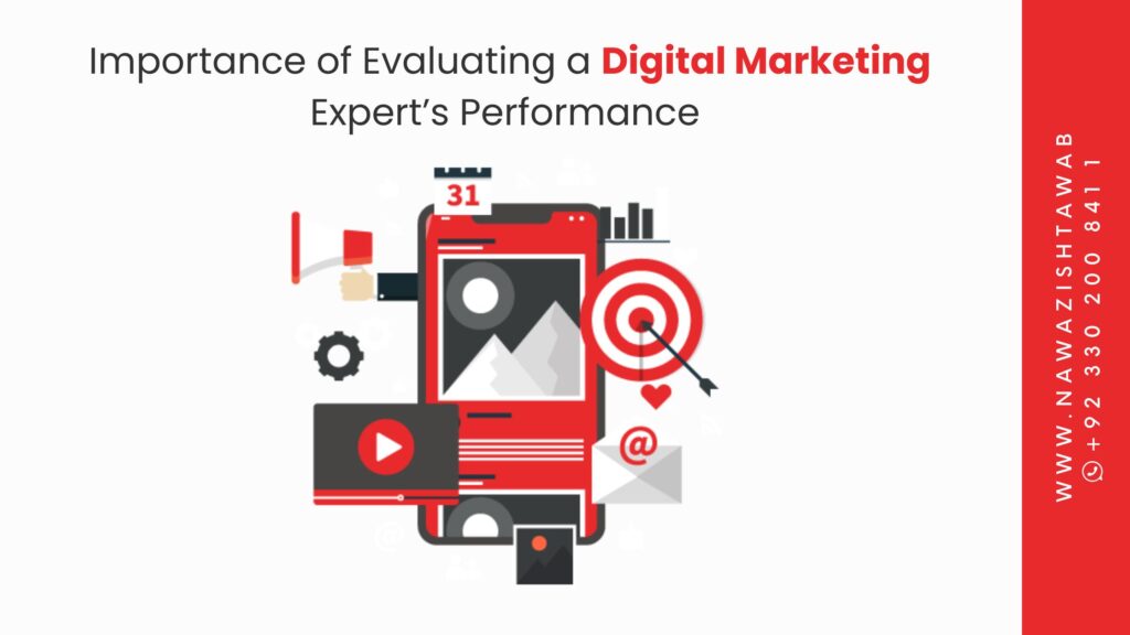 Importance of Evaluating a Digital Marketing Expert’s Performance 